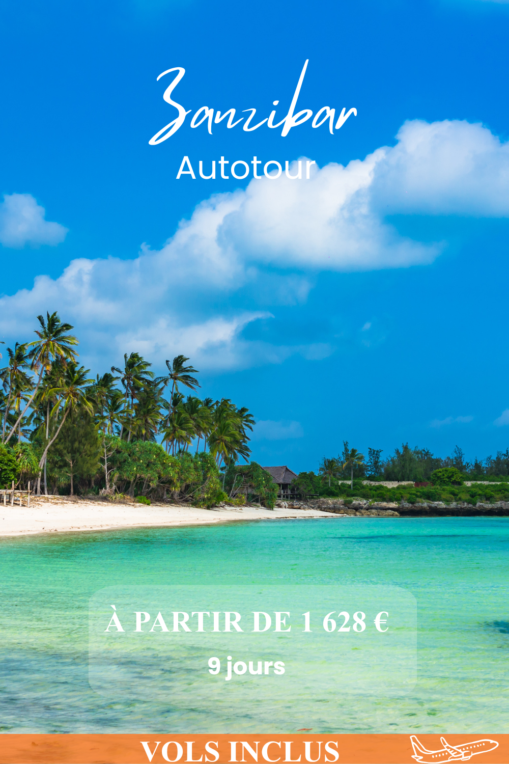 Séjour 9 nuits Zanzibar