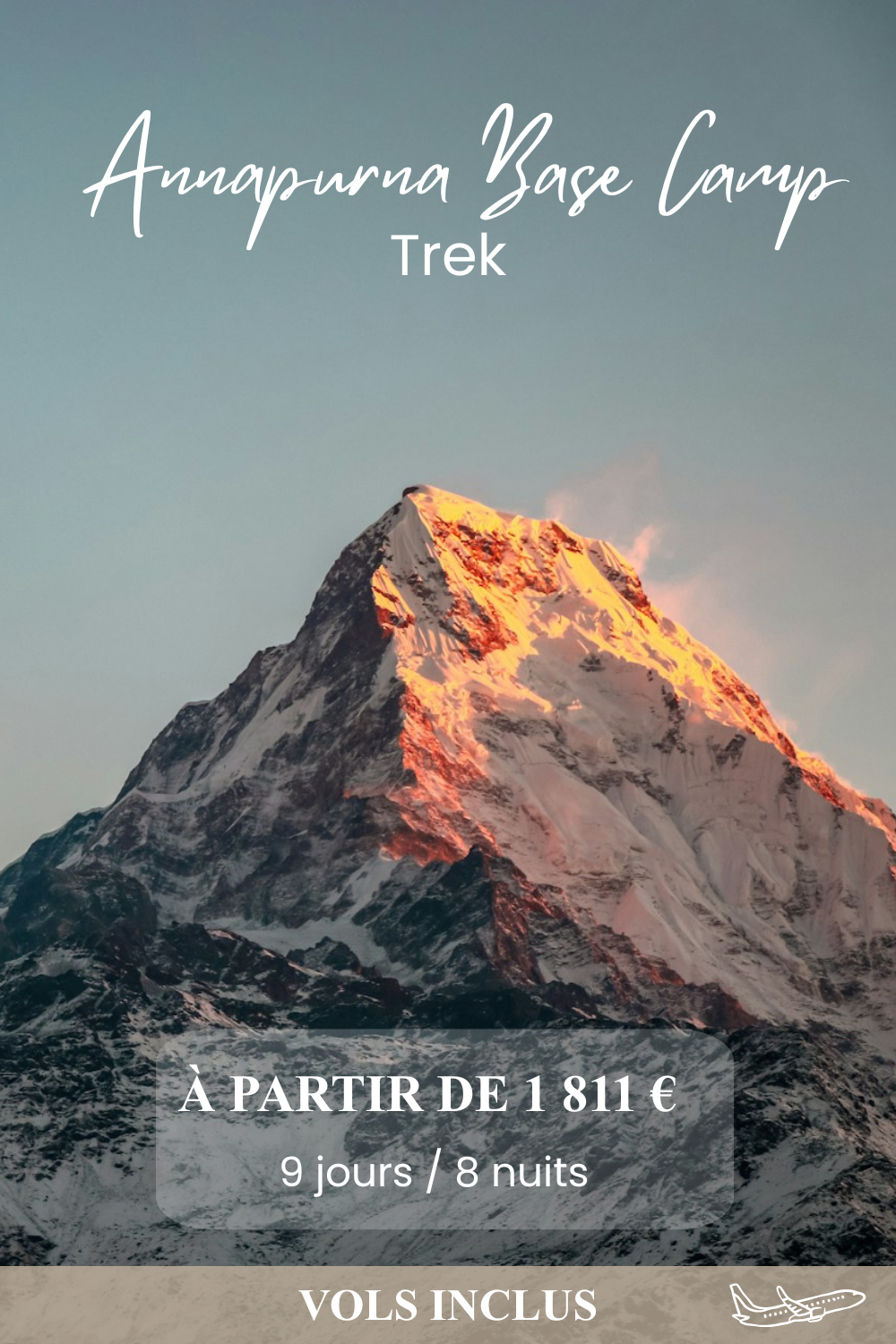 Expériences 1 Annapurna Base Camp